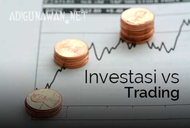 Anda Ingin Trading atau Investasi Saham? Pahami Perbedaannya!