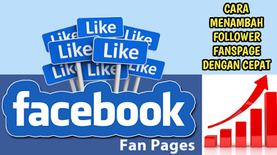Meningkatkan Like & Follower Fanpage Sesuai Algoritma Facebook